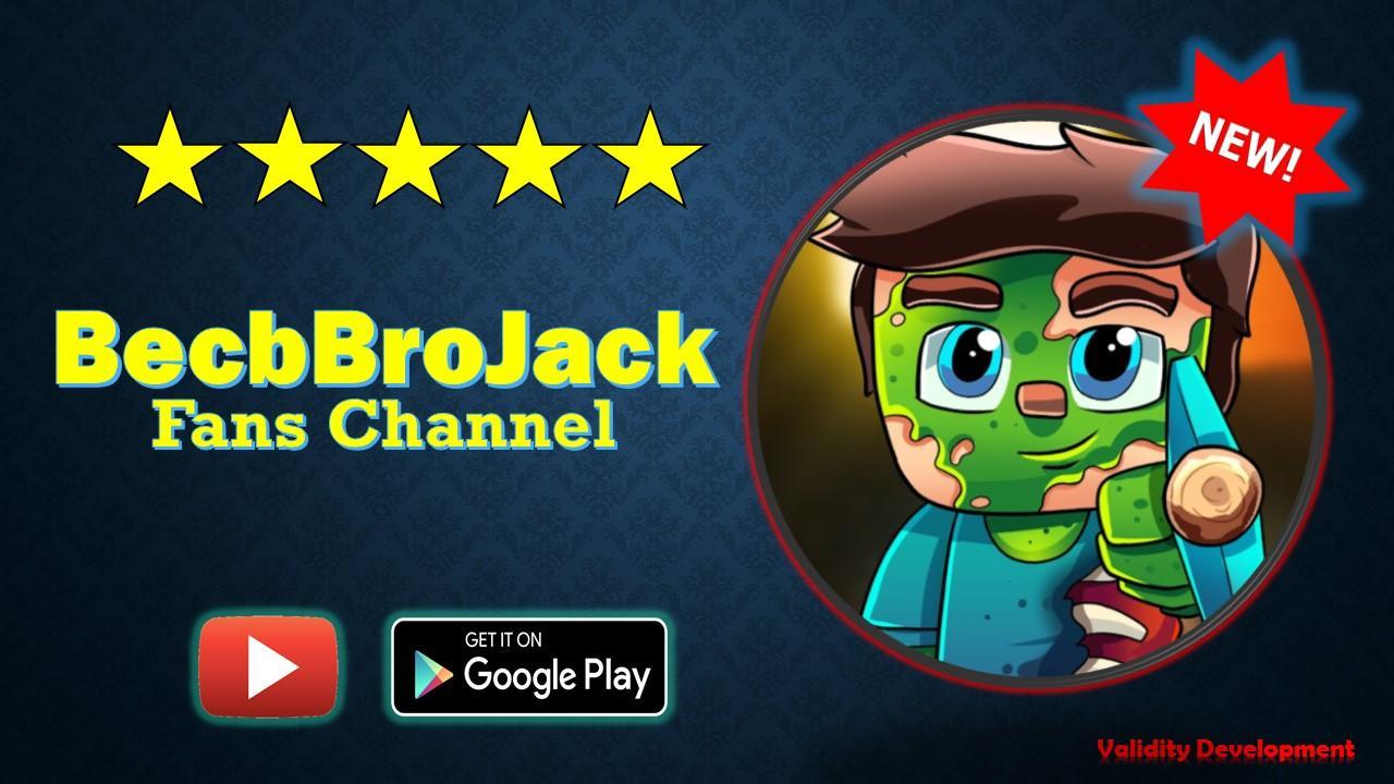 BeckBroJack Fans Channel for Android