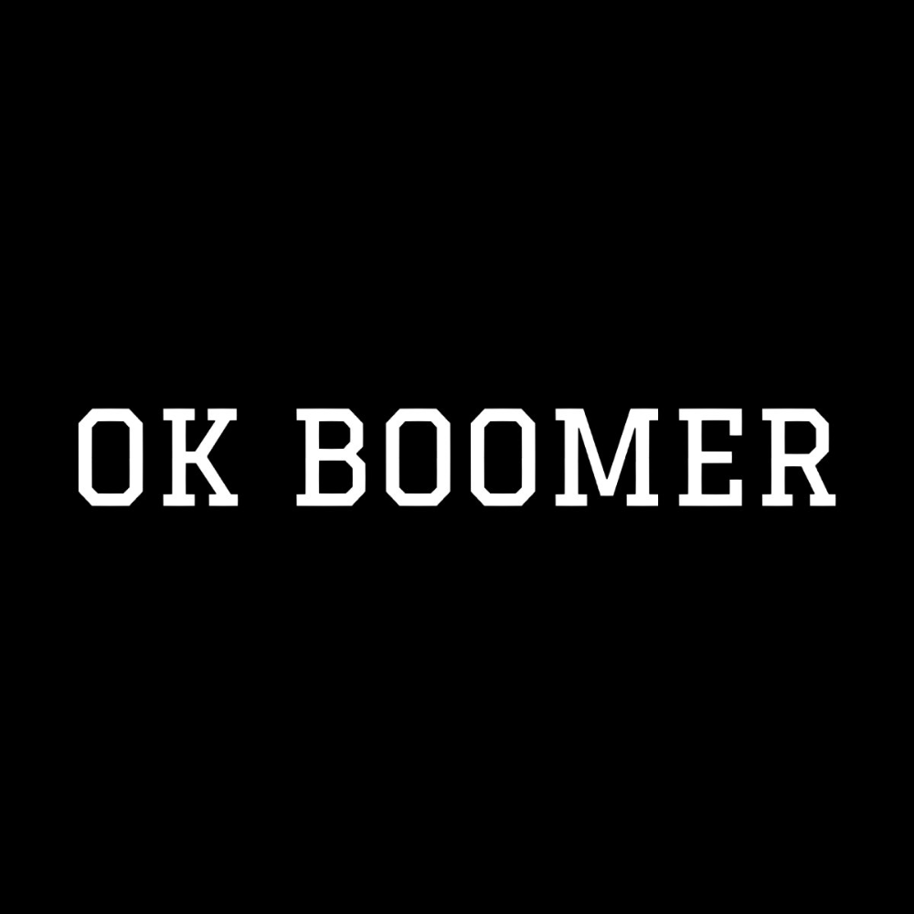 OK Boomer (White Text). Funny phone wallpaper, Wallpaper iphone cute, iPhone background wallpaper