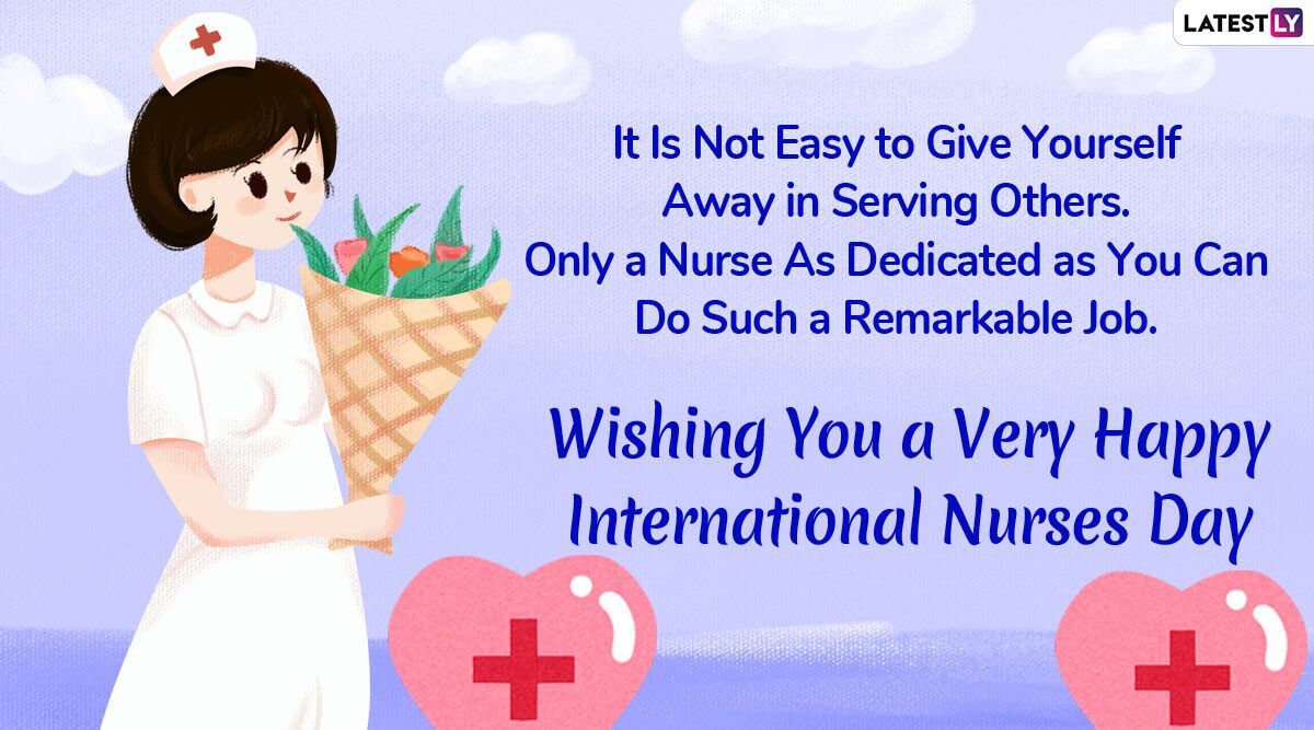 Happy International Nurses Day 2020 Wishes, Quotes & HD Image: WhatsApp Stickers, Facebook Messages & GIF Greetings to Honour Nurses