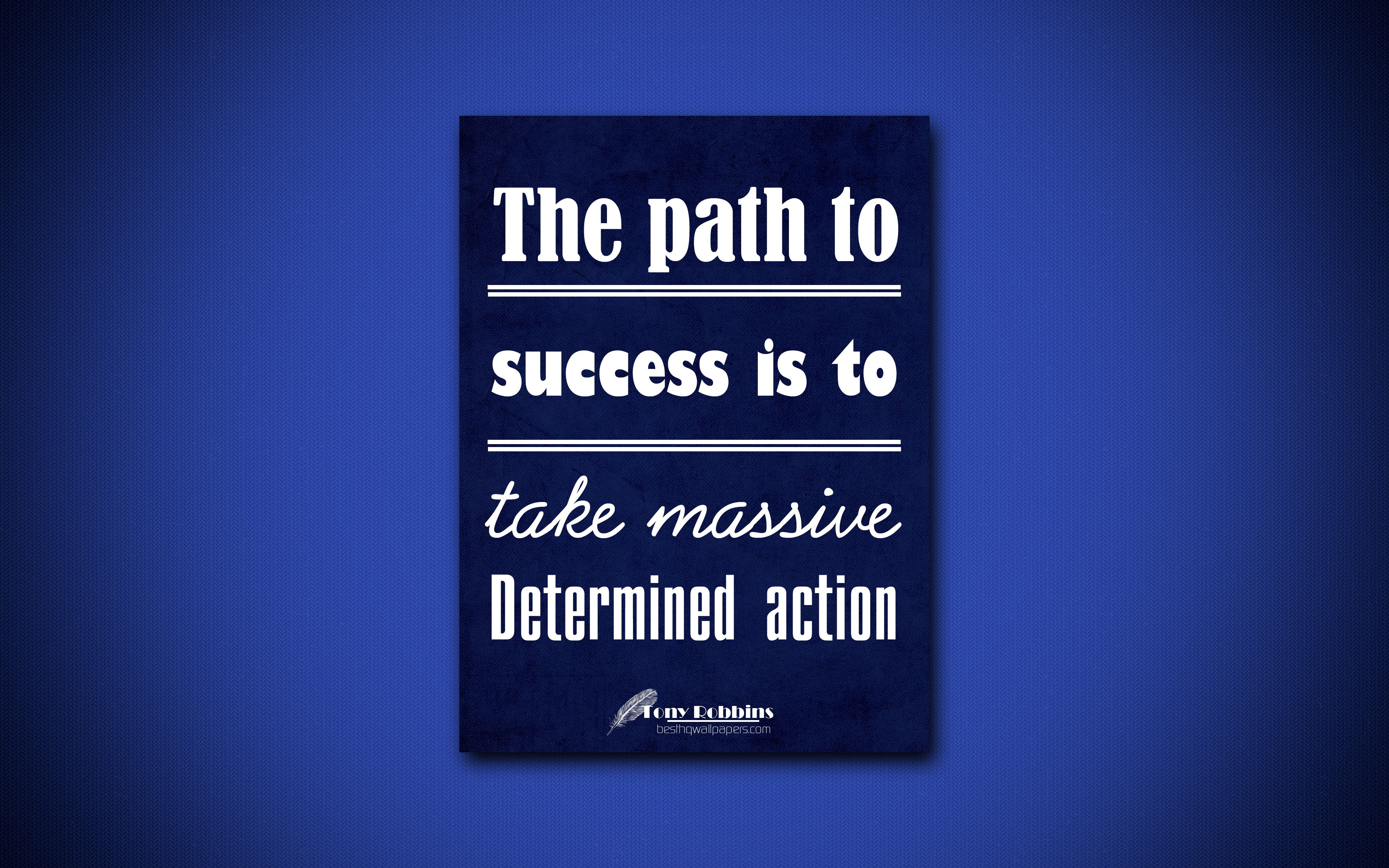 Download wallpaper 4k, The path to success is to take massive