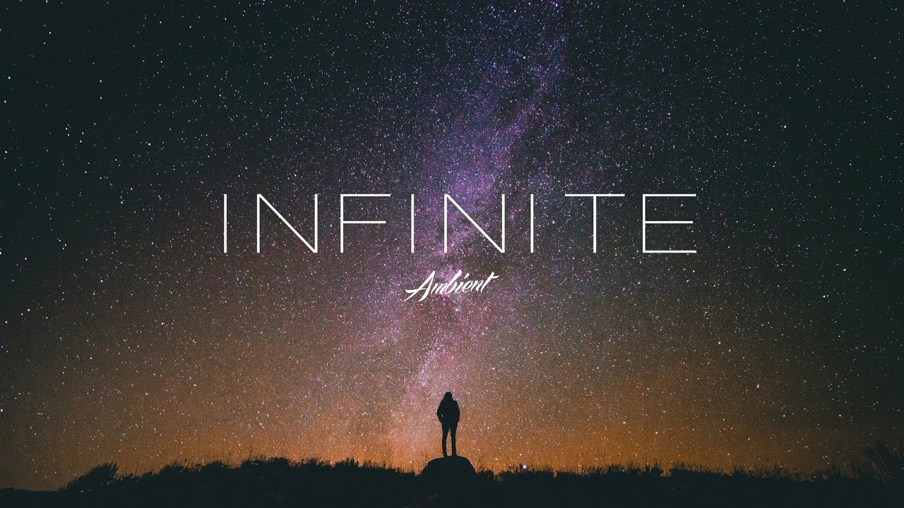 Infinite' Ambient Mix
