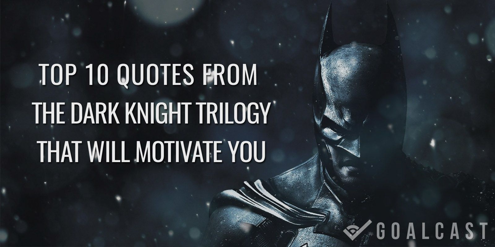 Quotes From Batman Dark Knight Trilogy That Will Motivate