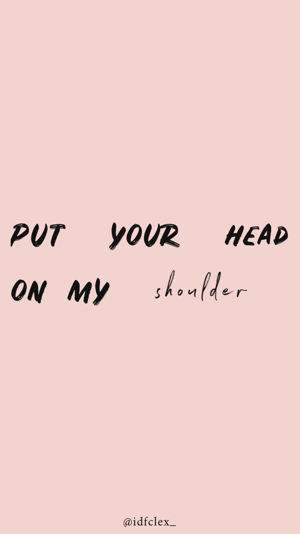 put your head on my shoulder iphone