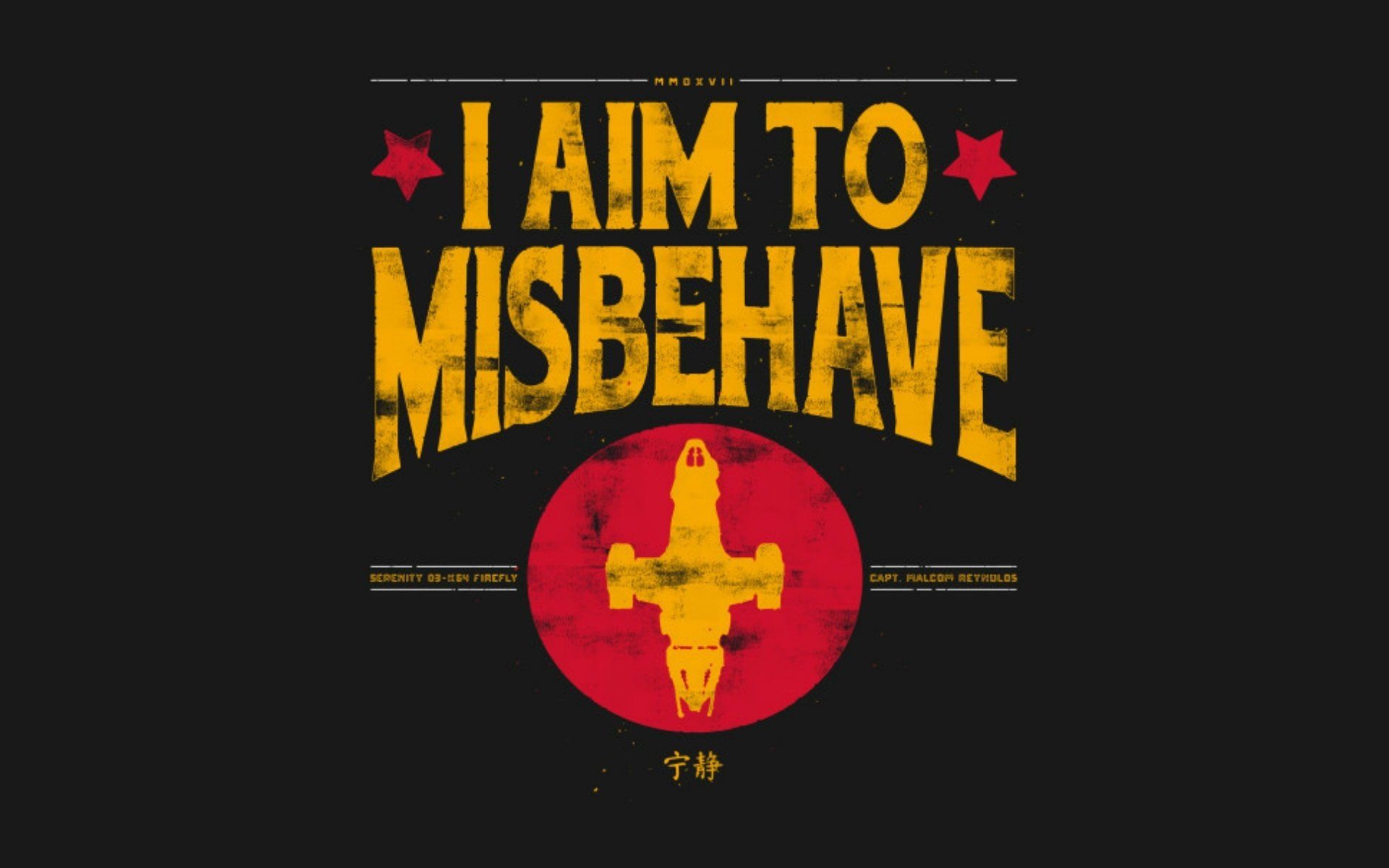 I aim to misbehave HD Wallpaper. Background Imagex1200