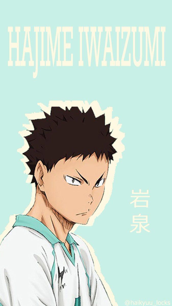 Haikyuu Locks - #hajime #iwaizumi #haikyuu #lockscreen