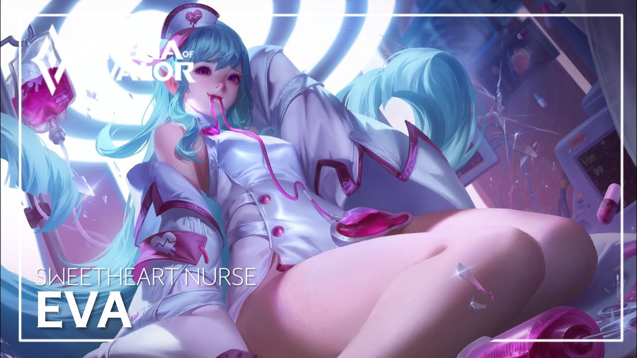 Eva Nurse. Arena of Valor
