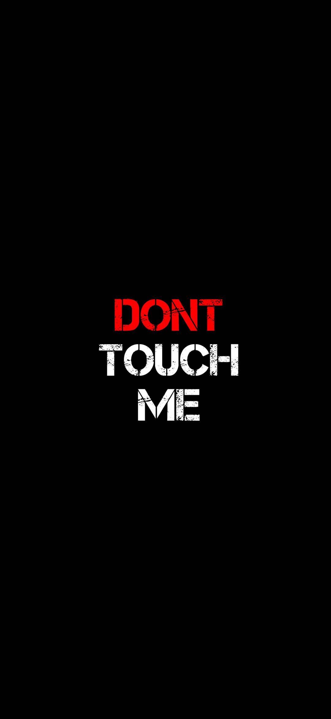 Don't Touch Me Wallpaper Free Don't Touch Me Background