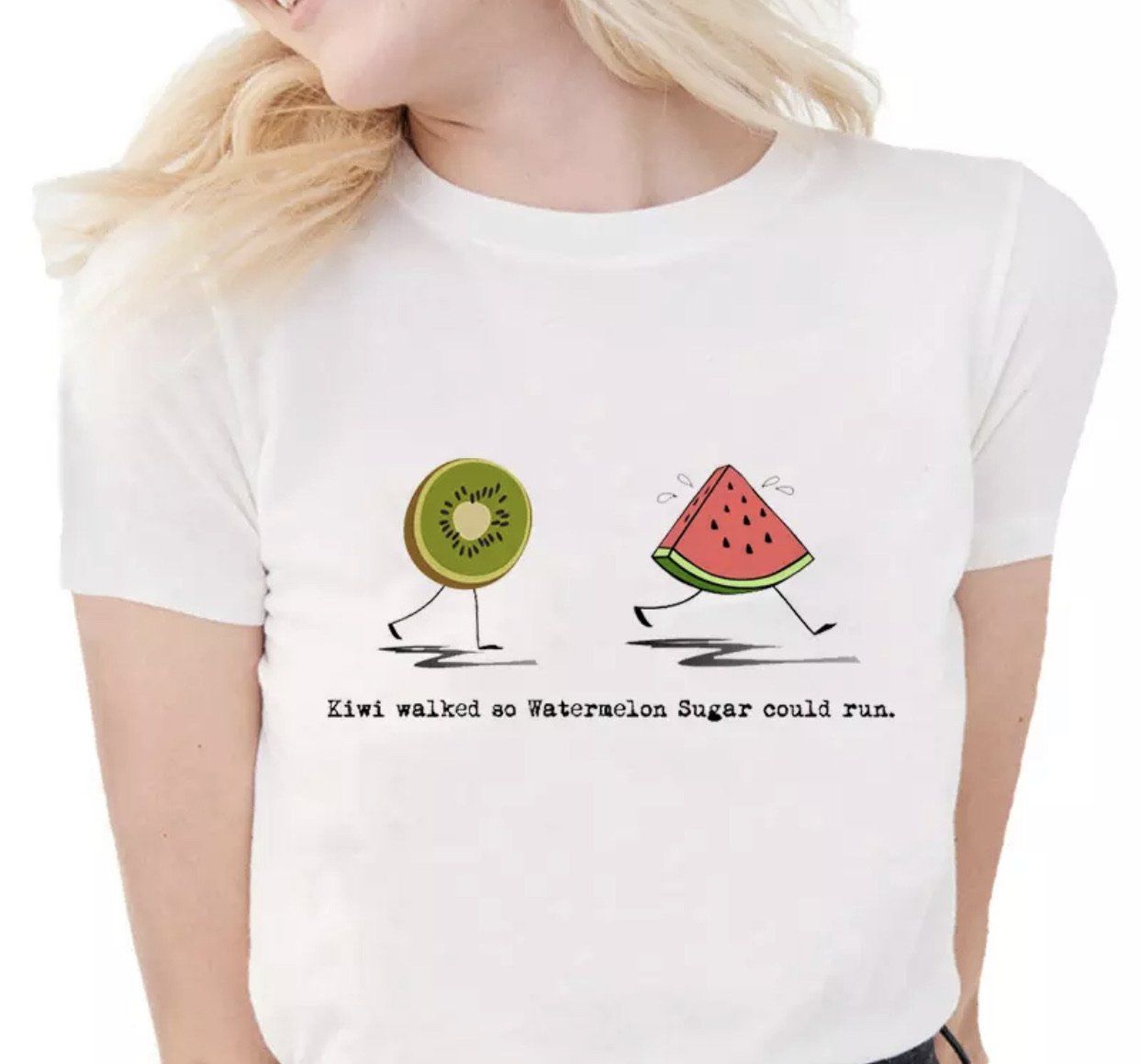 Kiwi walked so Watermelon Sugar could run Shirt