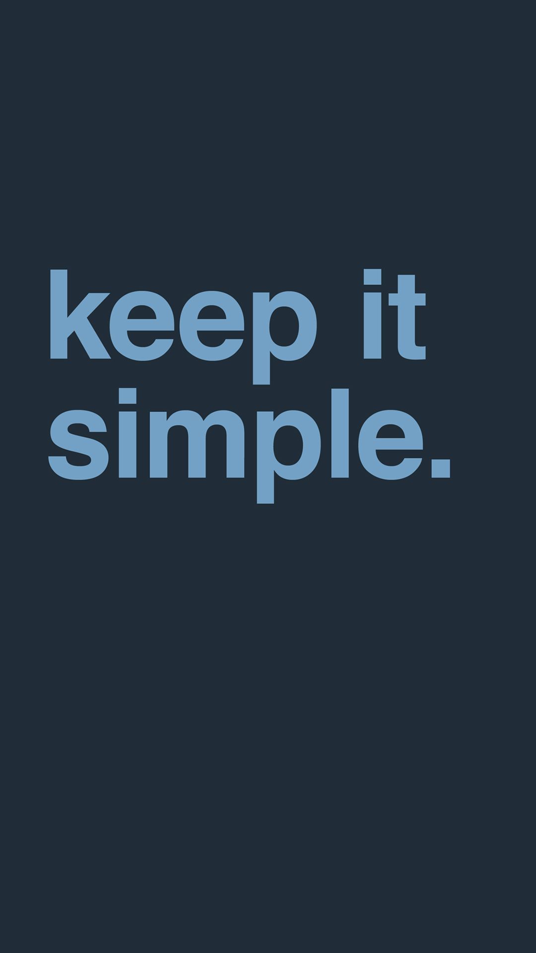 Keep It Simple iPhone Wallpaper HD