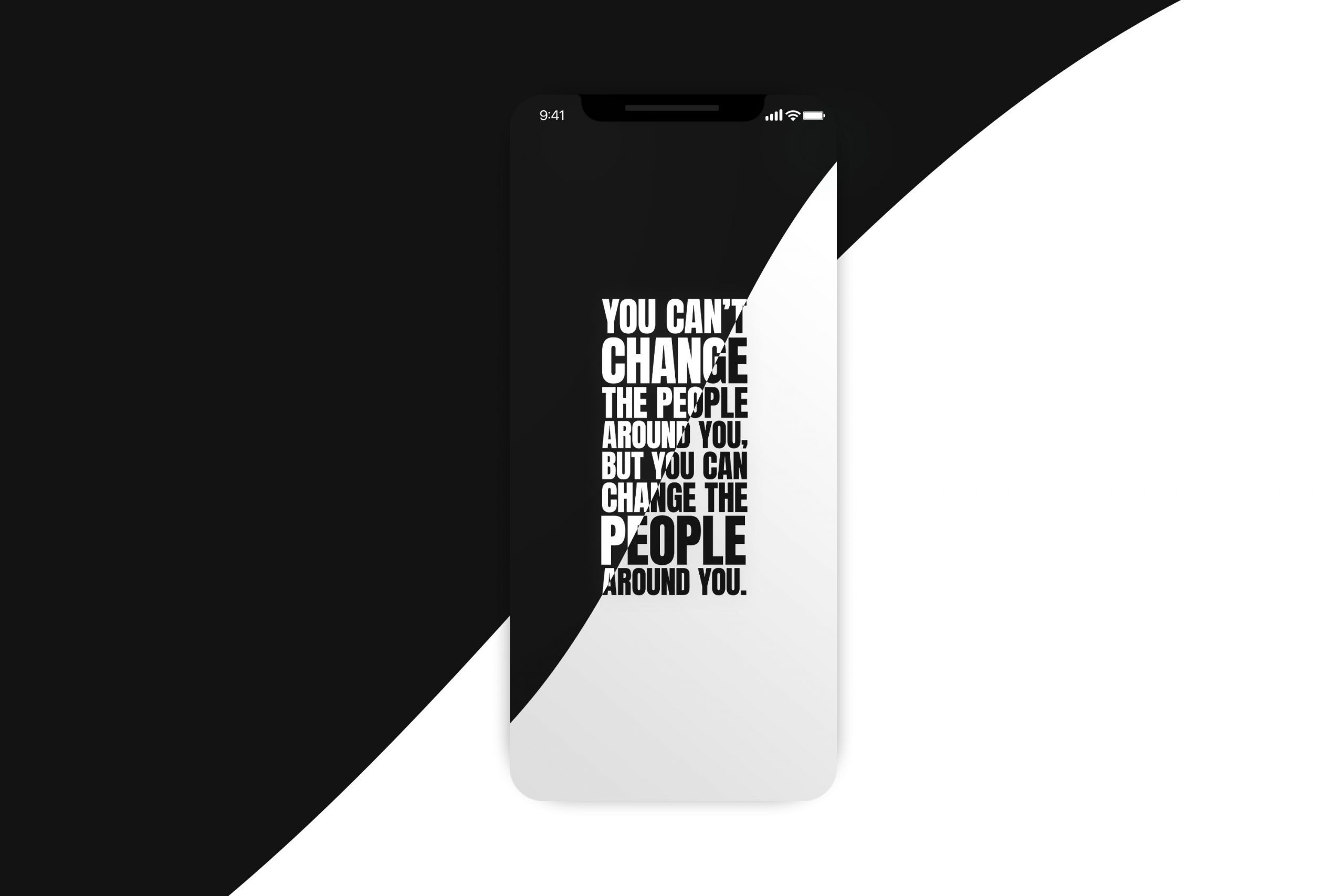Wallpaper: You Can't Change the People Around You, but You Can