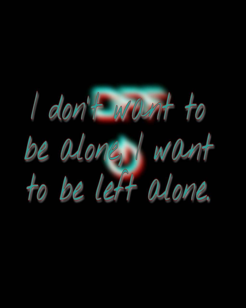 Leave me alone wallpaper