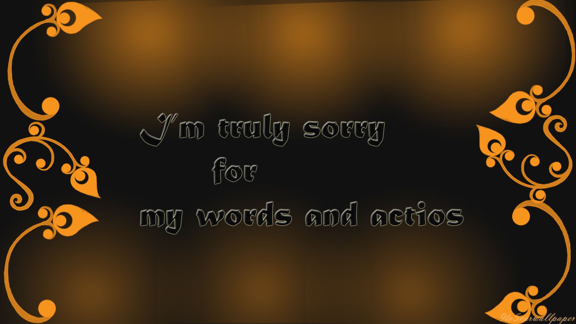 Apology Quotes, I'm Sorry messages, Wallpaper