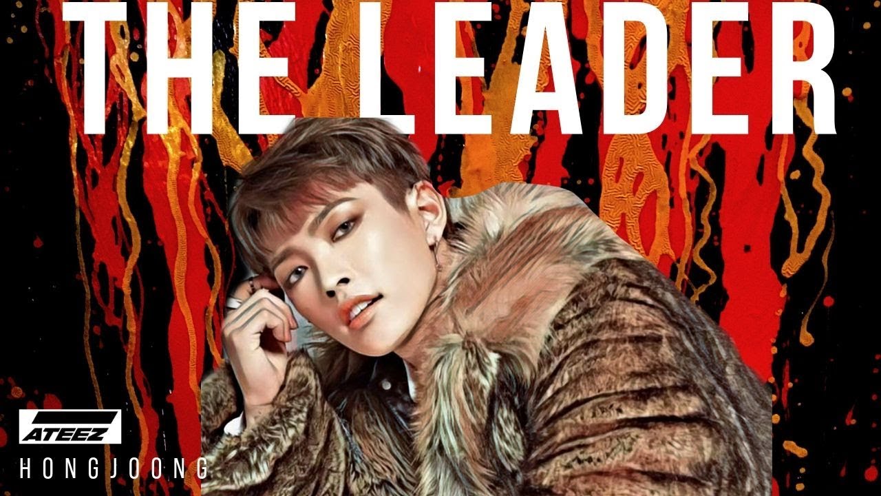Ateez: The Leader has arrived. HONGJOONG. Fault FMV