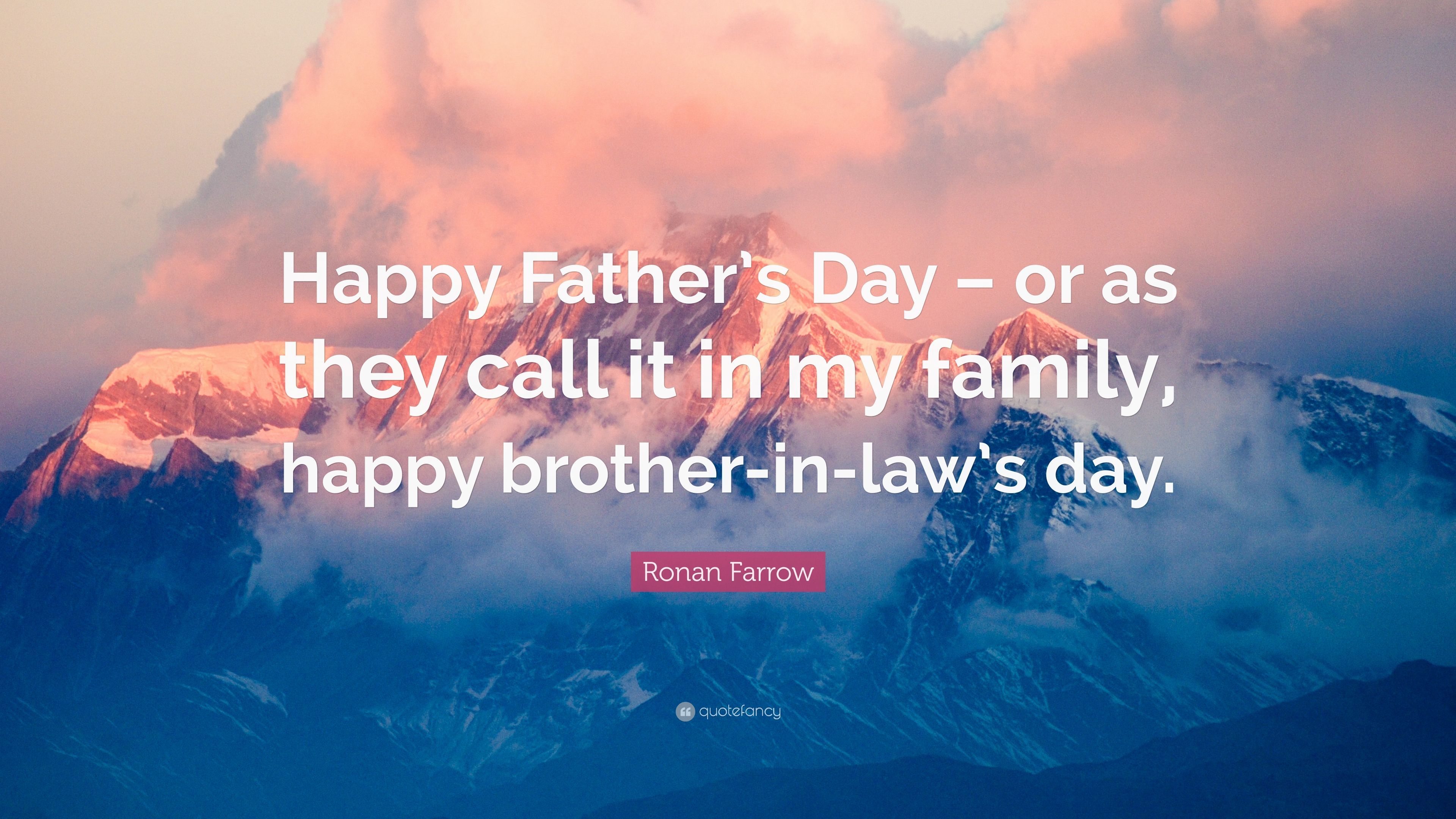 Ronan Farrow Quote: “Happy Father's Day