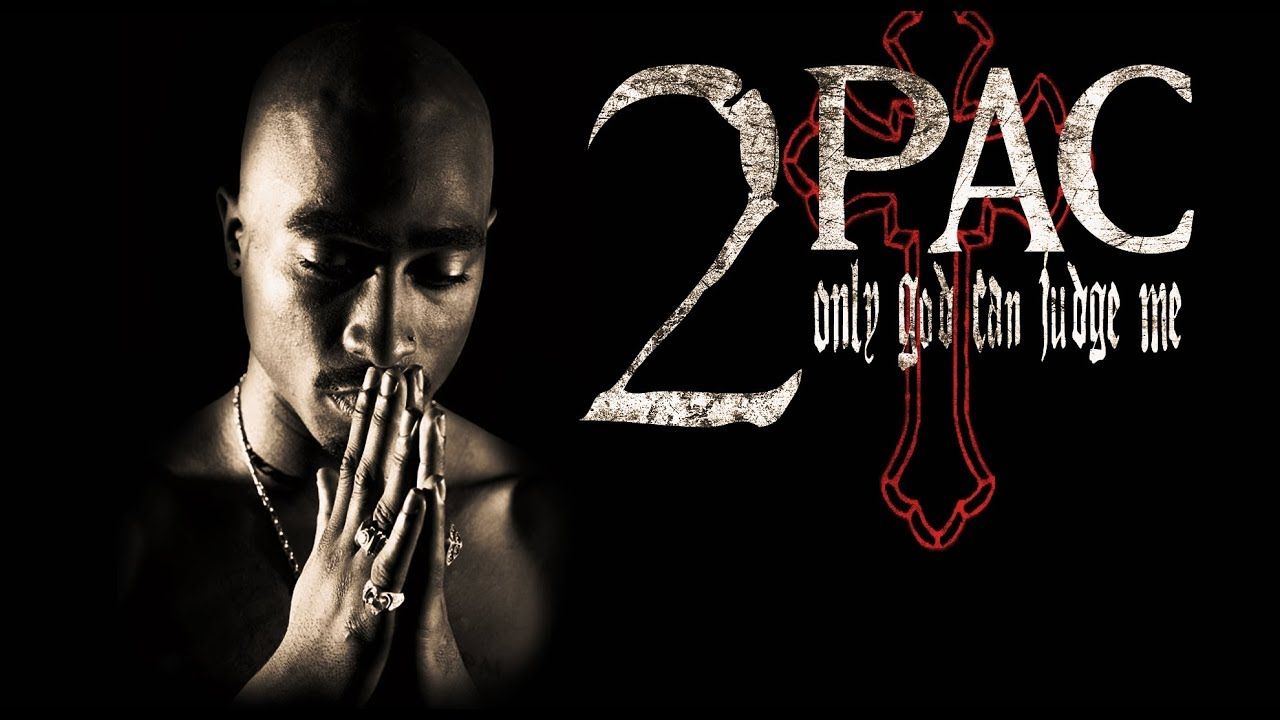  Tupac Only God Can Judge Me  Wallpapers Wallpaper Cave