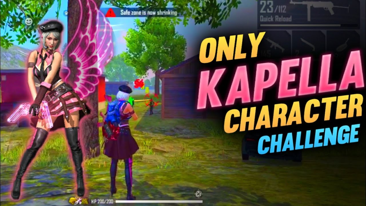 Only Kapella Character Challenge- Op Gameplay With New Character