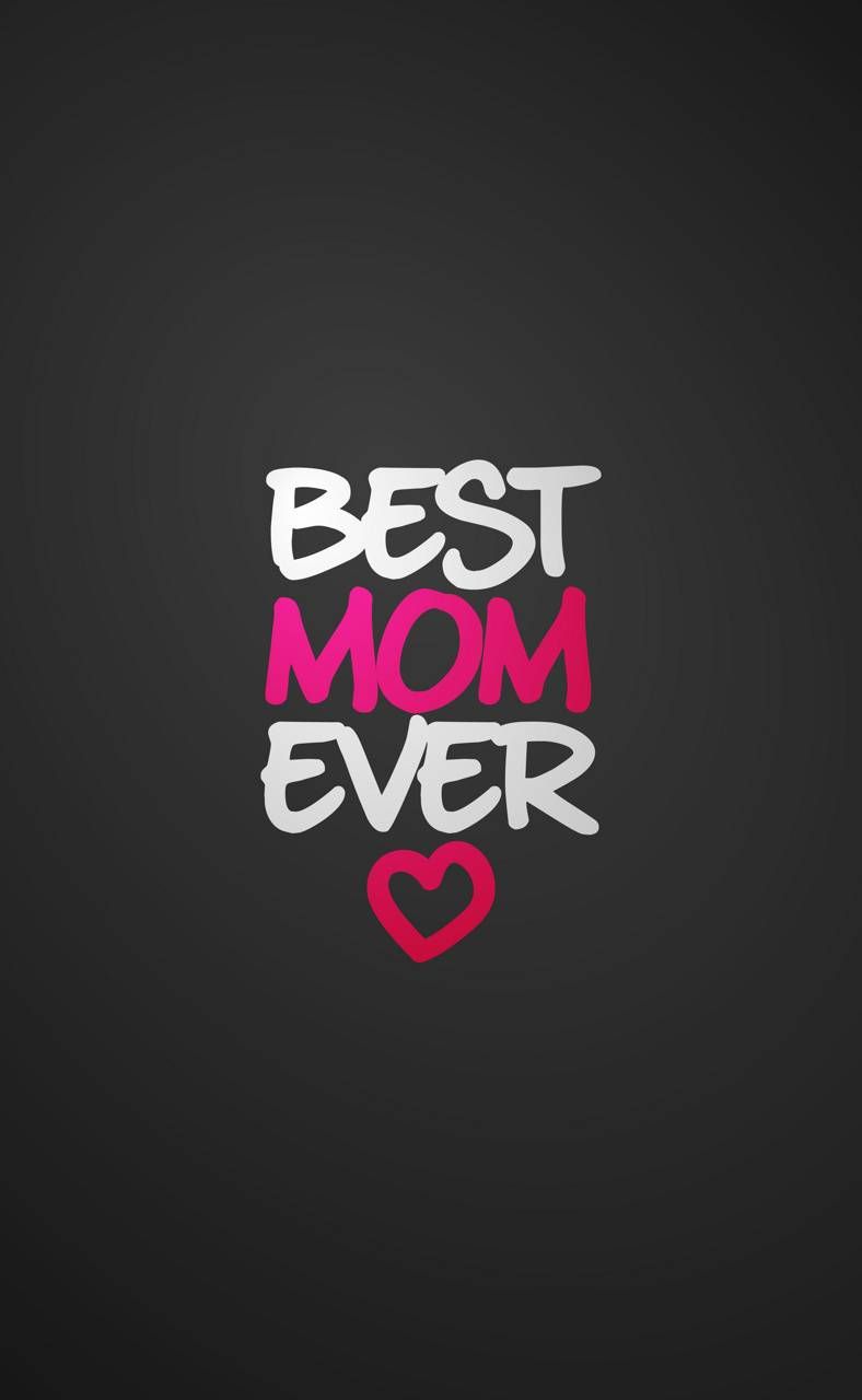 Mother's Day - Best Mom ever 4K wallpaper download