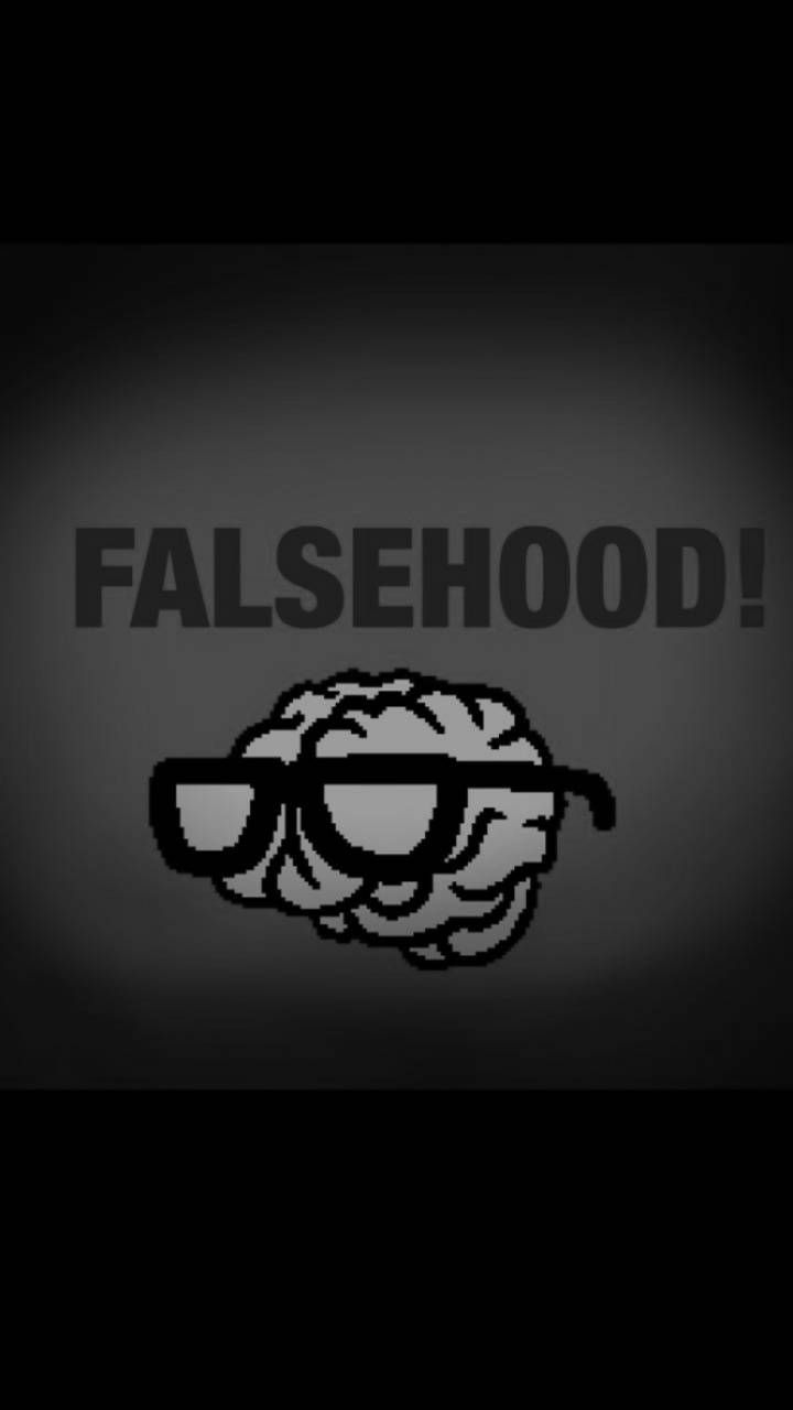 Falsehood wallpaper
