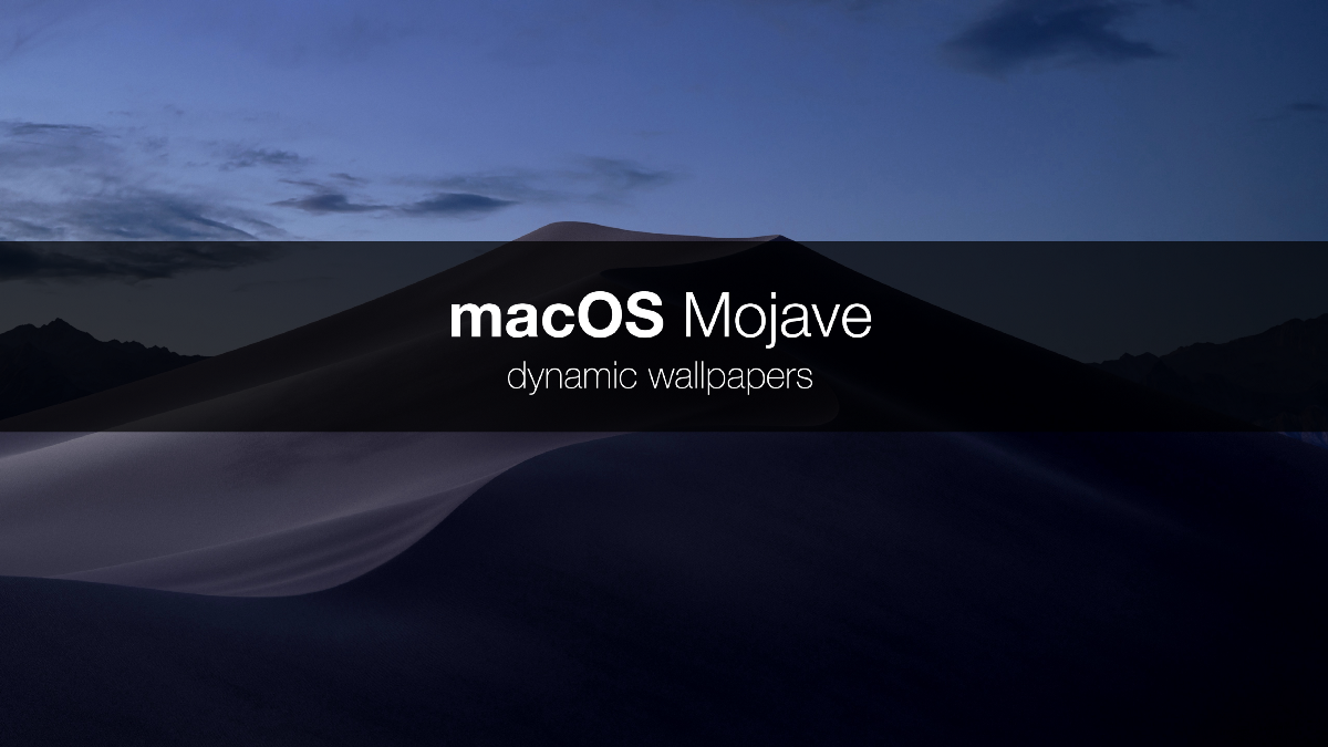 macOS Mojave dynamic wallpaper