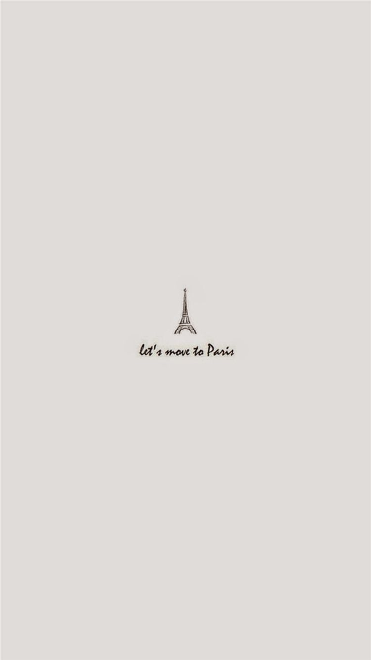 Move To Paris Minimal Art iPhone 8 Wallpaper Free Download