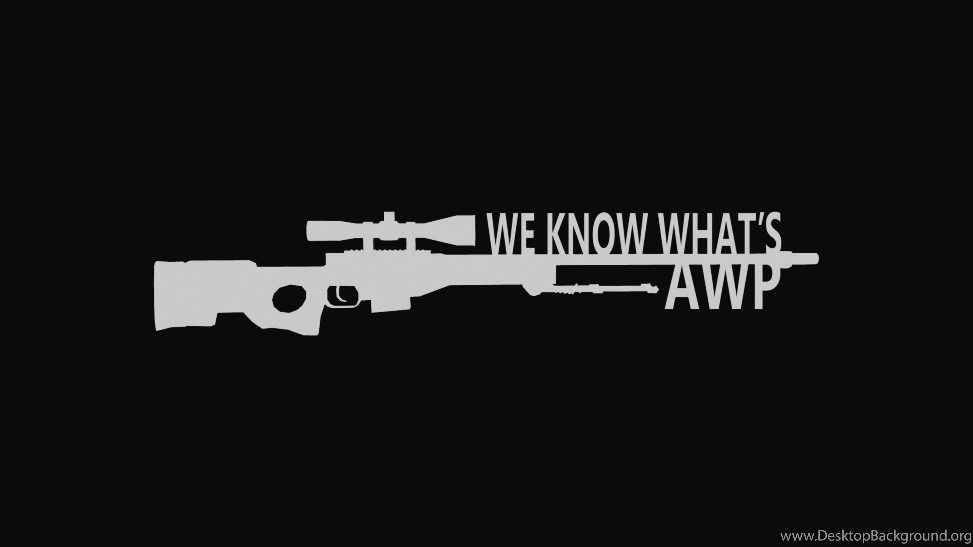 We Know What's AWP CSGO Wallpaper By WeAreFine
