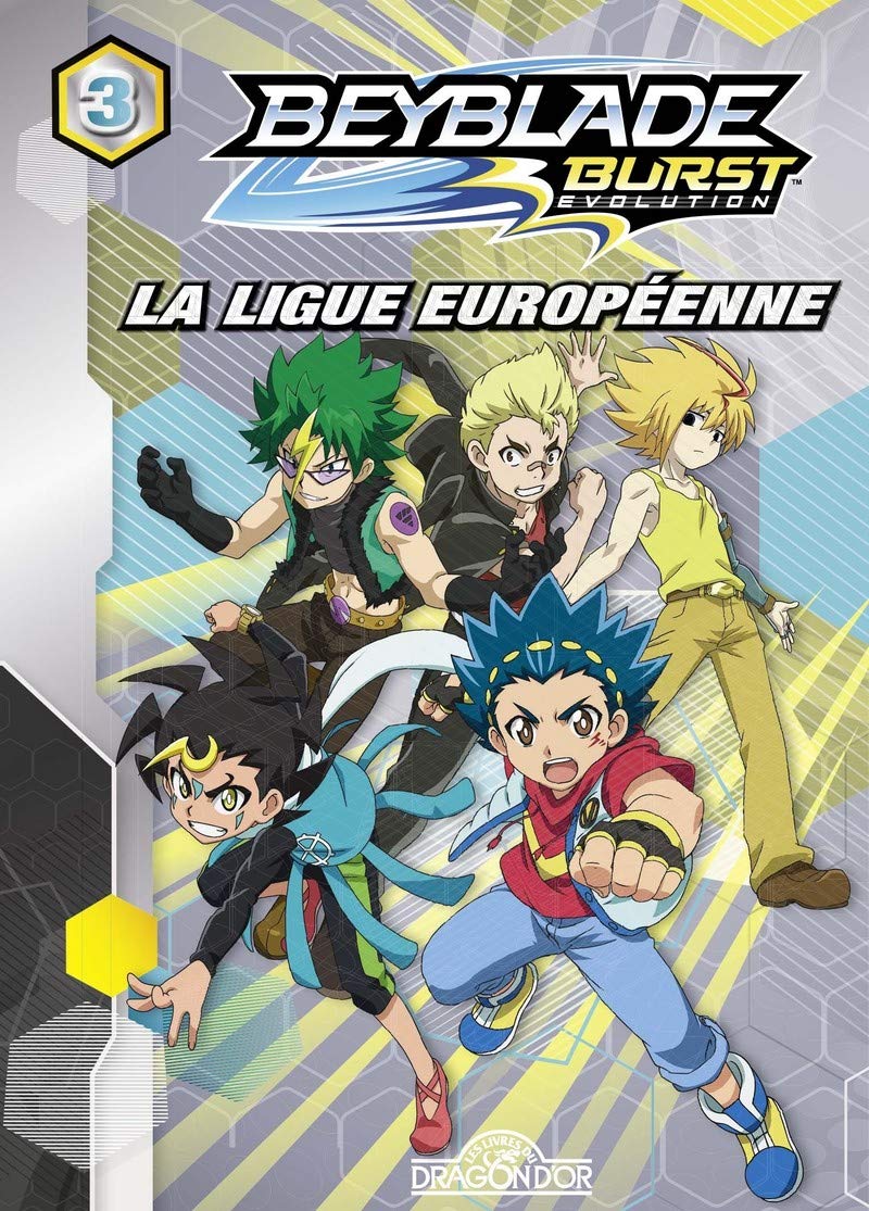 BEYBLADE BURST ÉVOLUTION T.03, LA LIGUE EUROPÉENNE: Amazon.ca