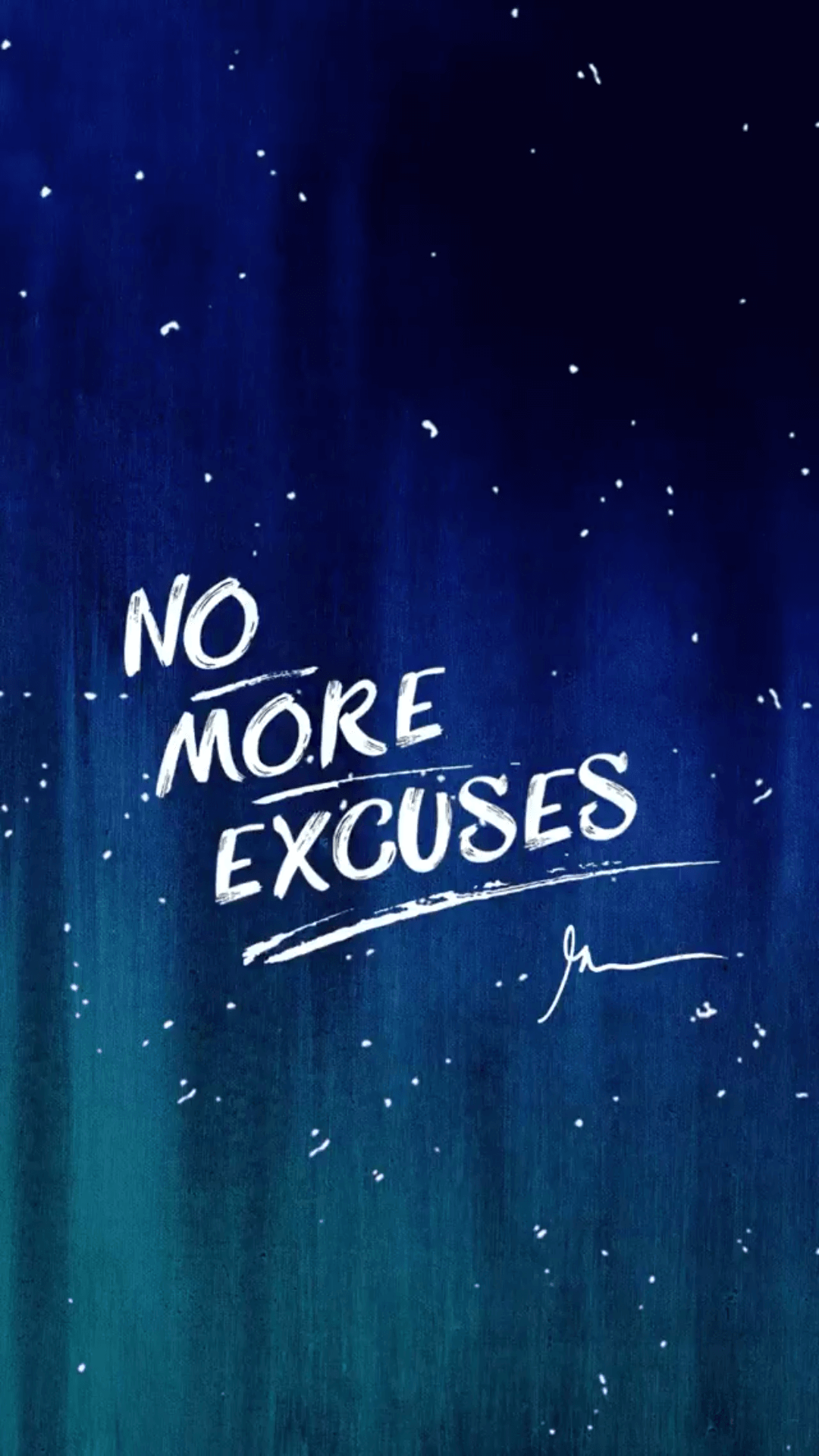 No More Excuses