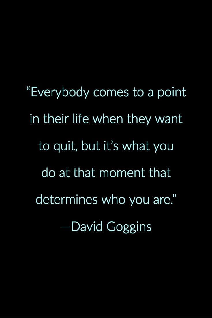 David Goggins Quote You are in danger of living a life so comfortable and  soft that you will die without ever realizing your true potential