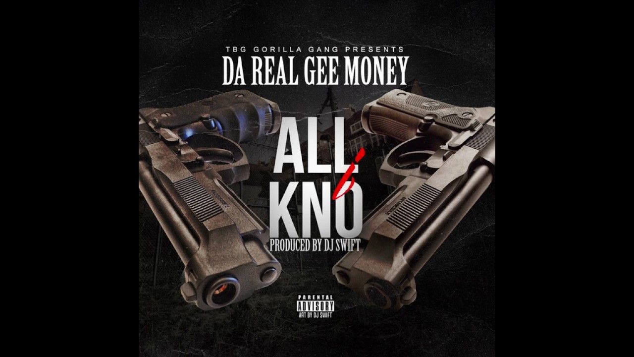 Da Real Gee Money All I Know ( G Code )