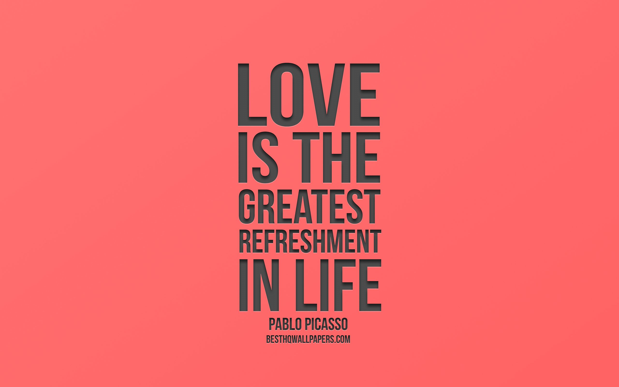 Download wallpaper Love is the greatest refreshment in life