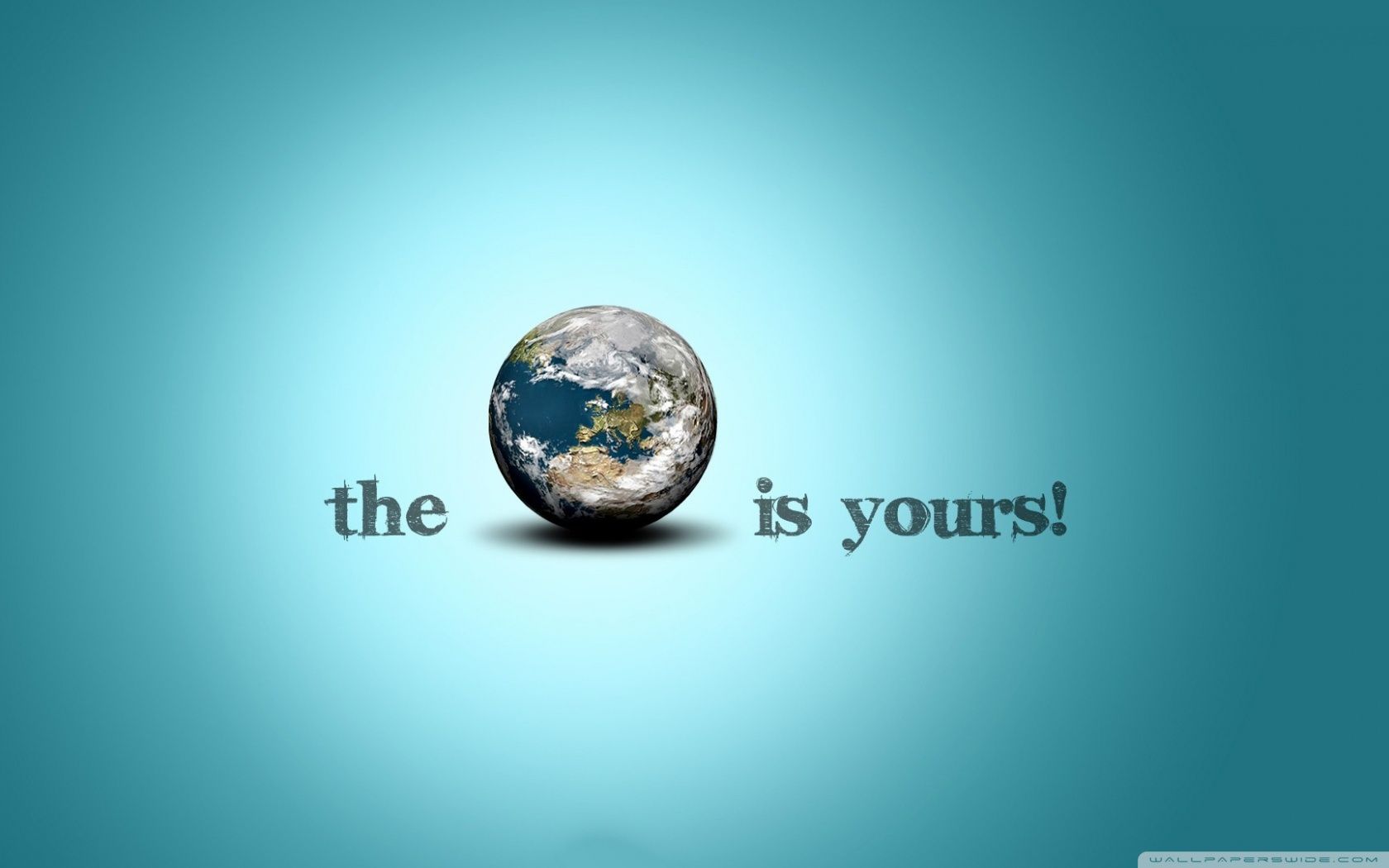 The World Is Yours Ultra HD Desktop Backgrounds Wallpapers for 4K