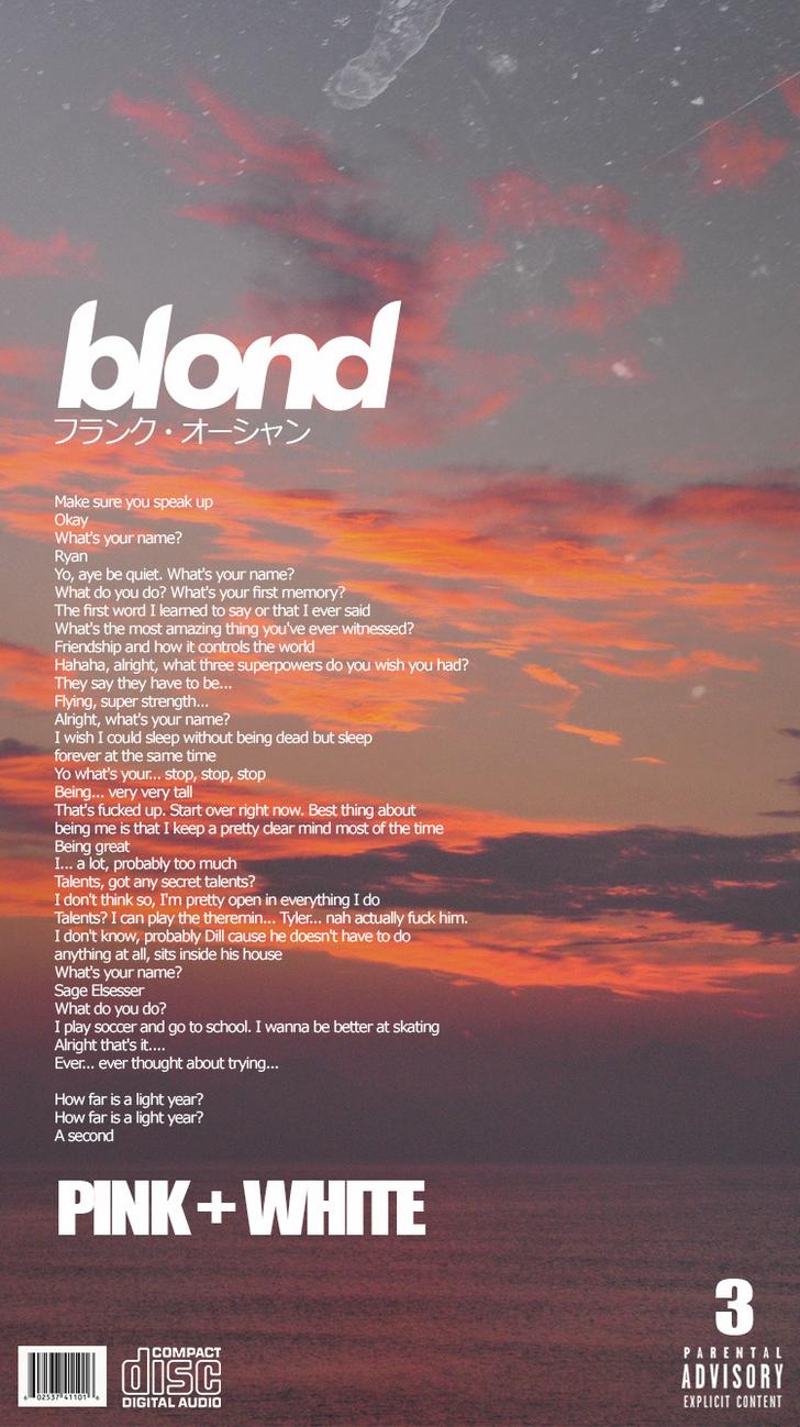 Ocean songs album frank blonde the WHOLE