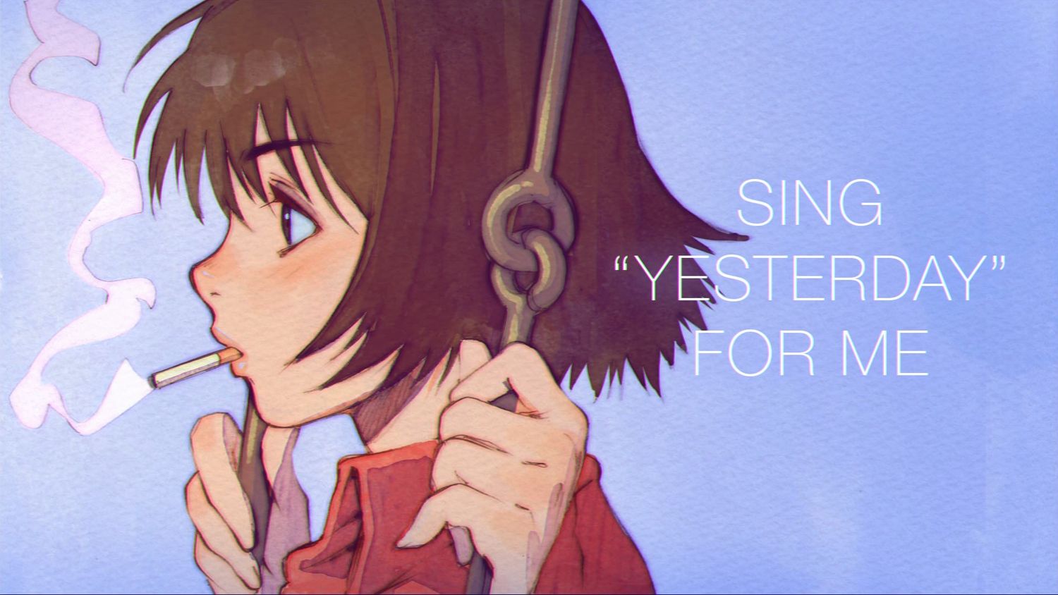 Yesterday wo Utatte (Sing Yesterday For Me) - Zerochan Anime Image