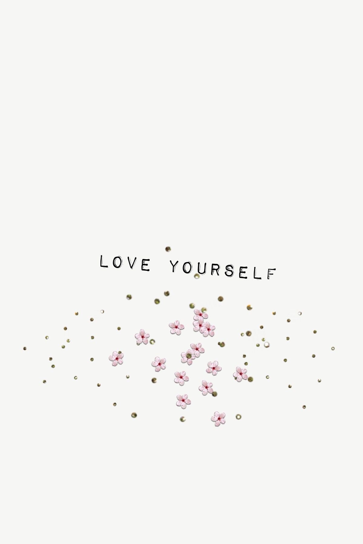 Love yourself, selflove, seltesteem, recovery wallpaper, iPhone