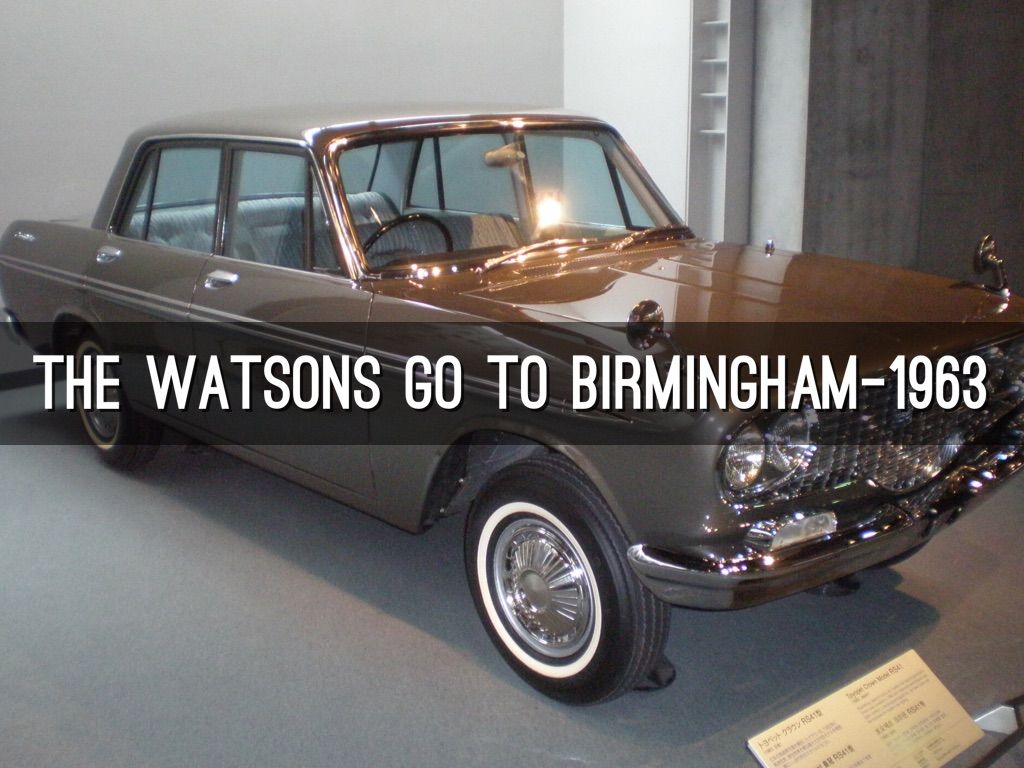 Copy of The Watsons Go To Birmingham