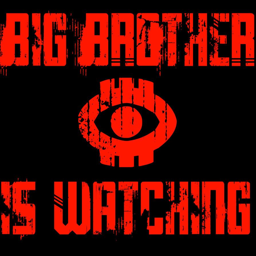 Big Brother is Watching