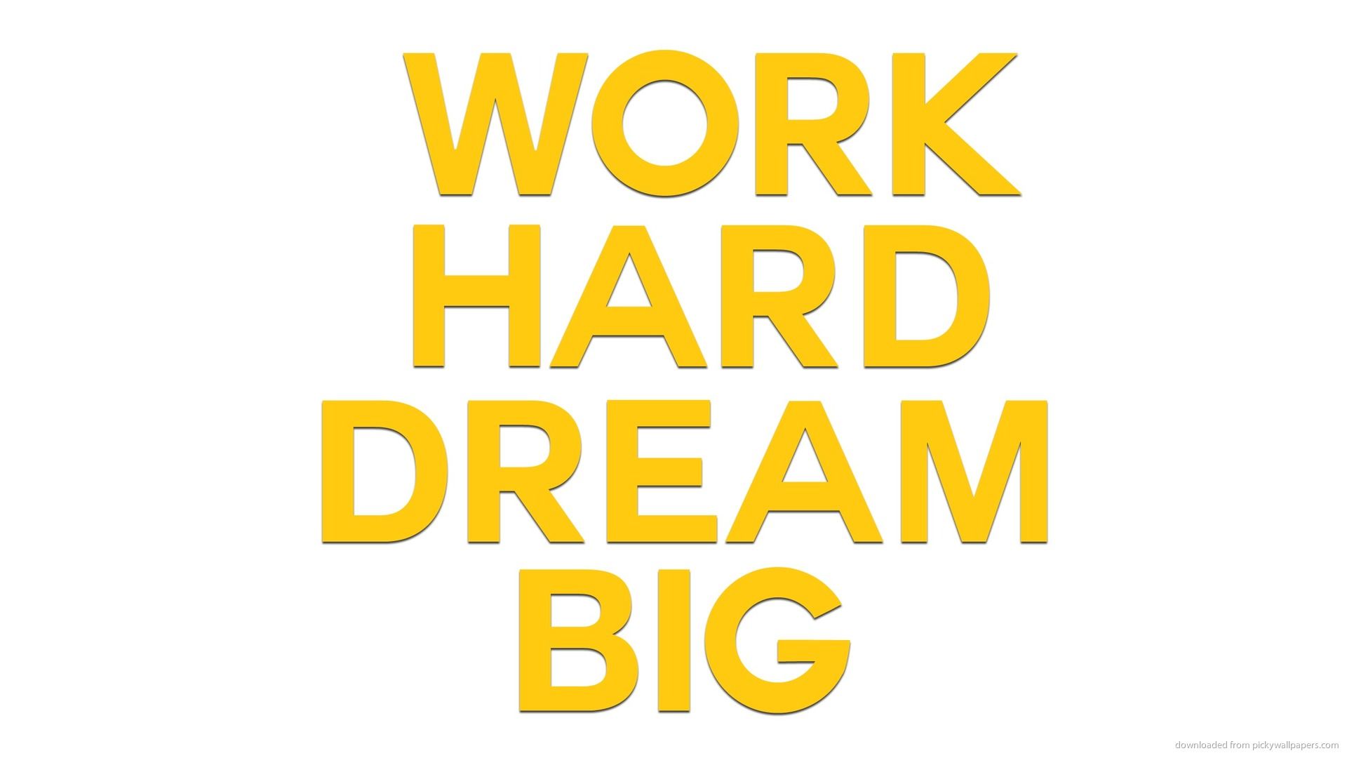 Free download Download 1920x1080 Work Hard Dream Big Wallpaper [1920x1080] for your Desktop, Mobile & Tablet. Explore Dream Big Wallpaper. Work Hard Dream Big Wallpaper