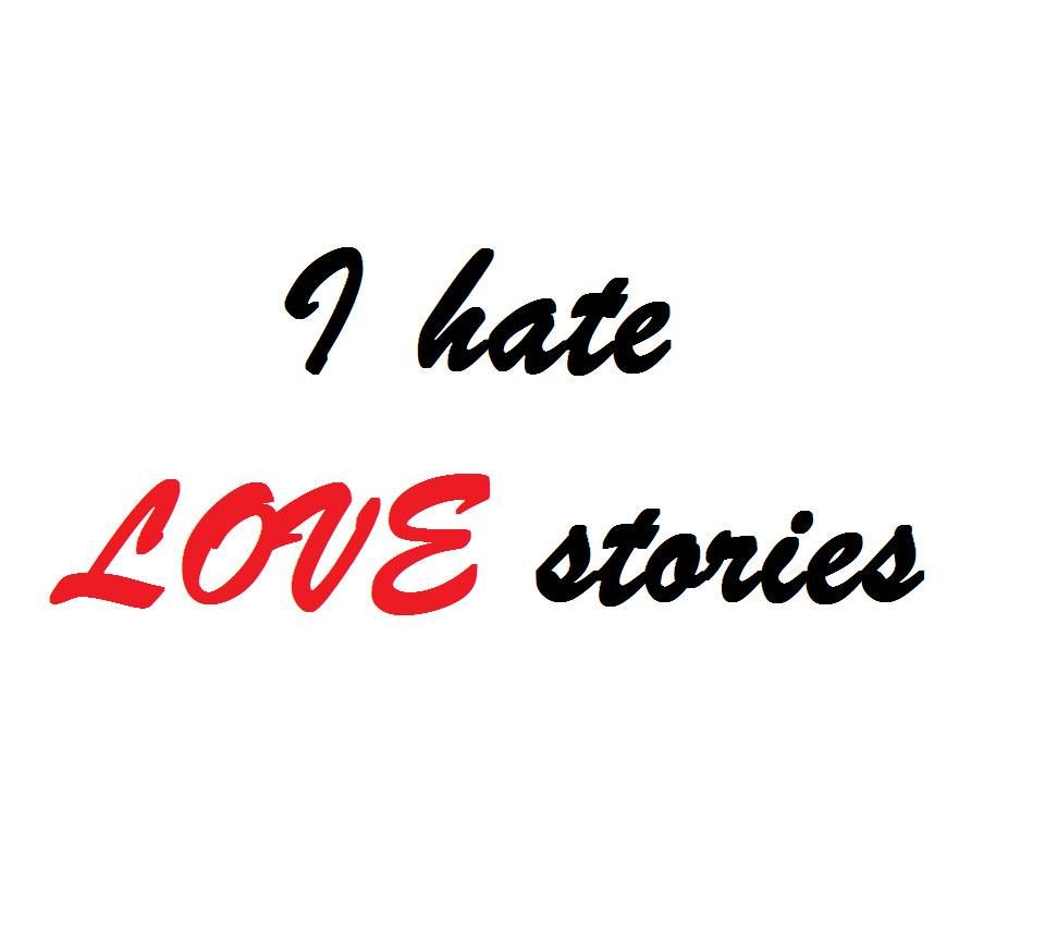 I Hate Love Stories wallpaper