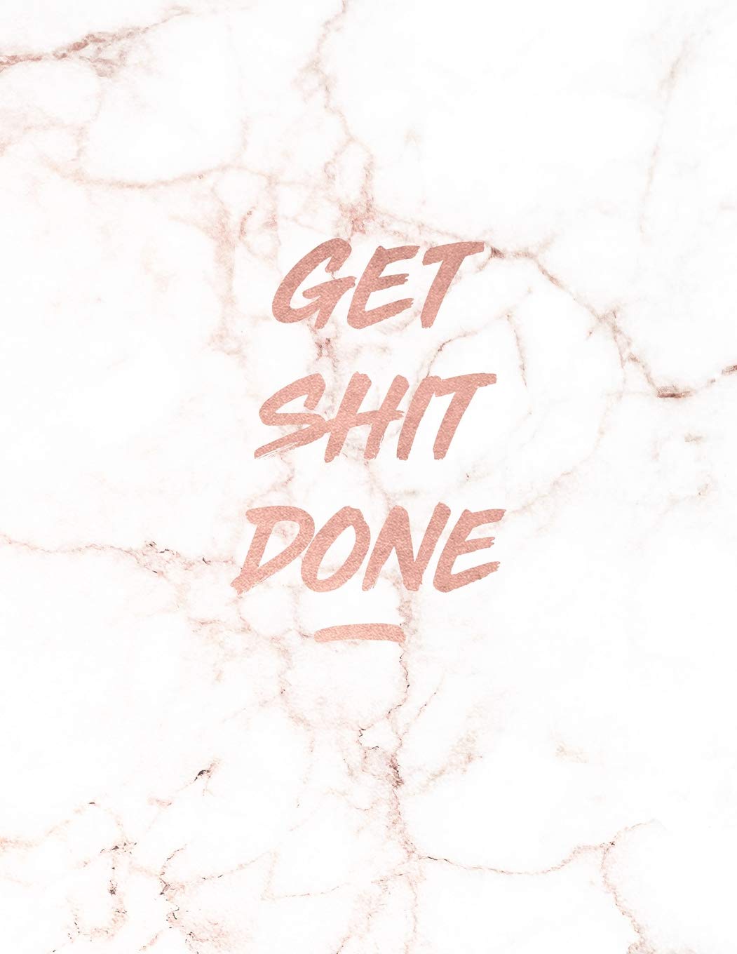 Get Shit Done: Motivational Notebook White Marble