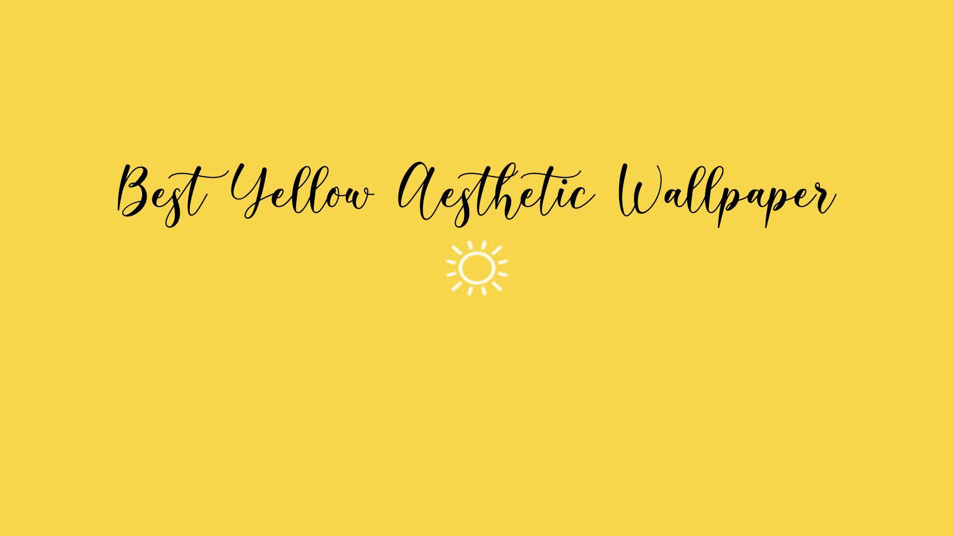 Yellow Aesthetic Laptop Wallpapers - Wallpaper Cave