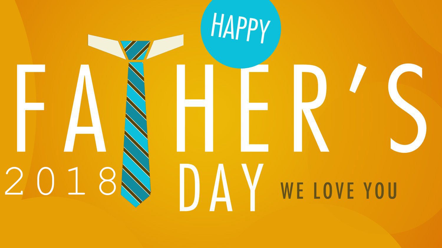 Happy Fathers Day Desktop Wallpaper