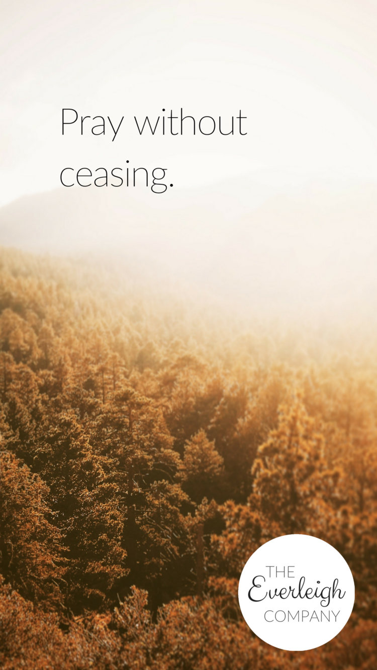 Pray Without Ceasing iPhone Wallpaper + More. Prayer wallpaper