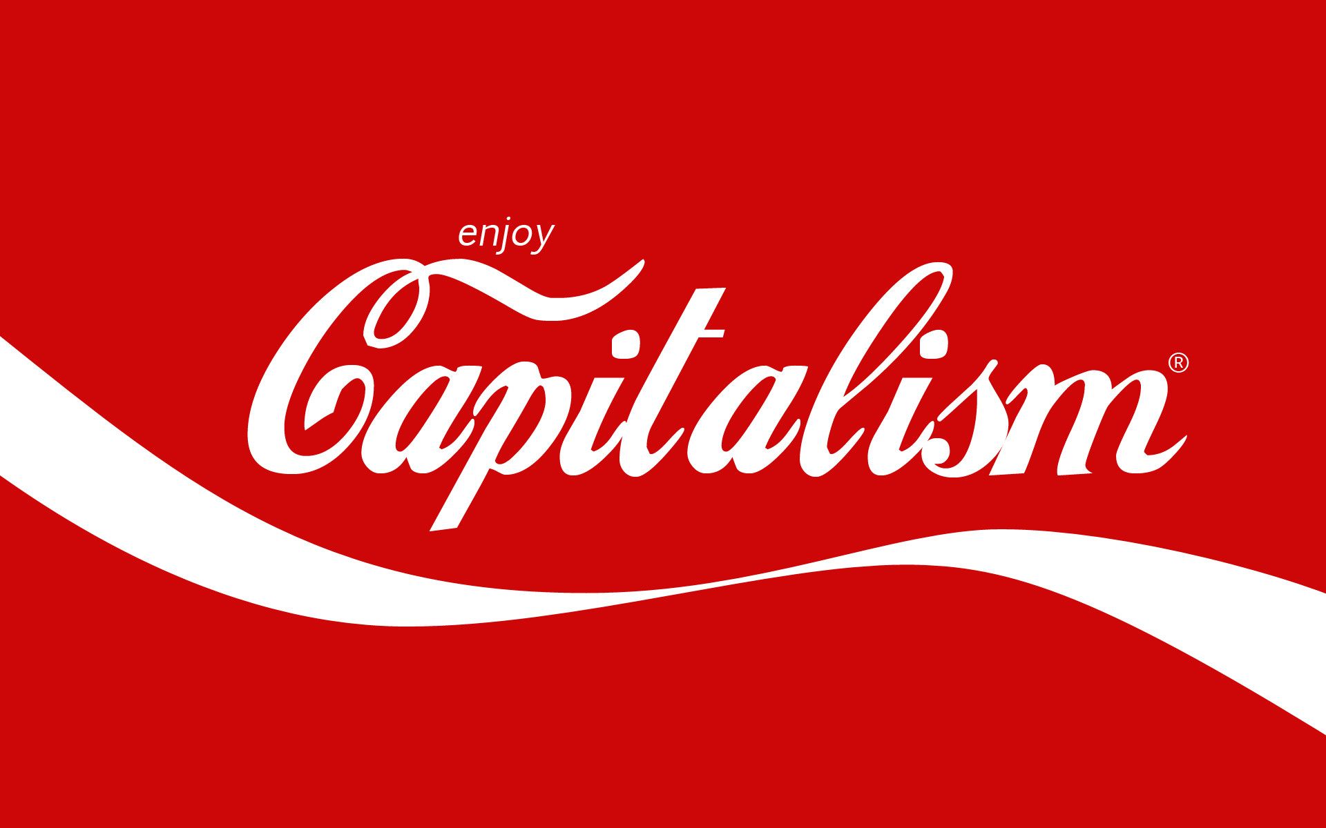 Enjoy Capitalism. Free Picture. Wallpaper. Capitalism, Socialism, Enjoyment