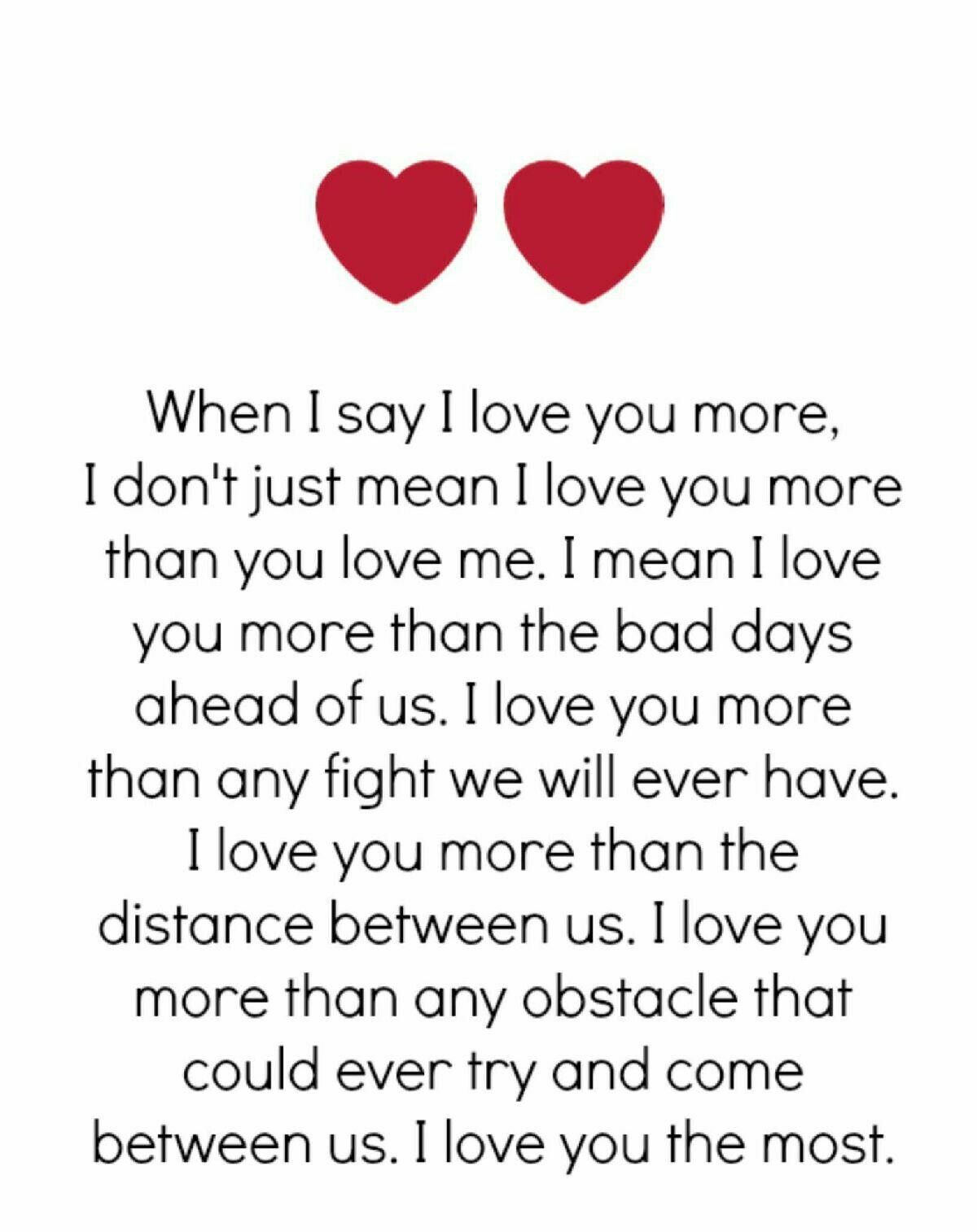 When I say I love you more.. Soulmate love quotes, Romantic