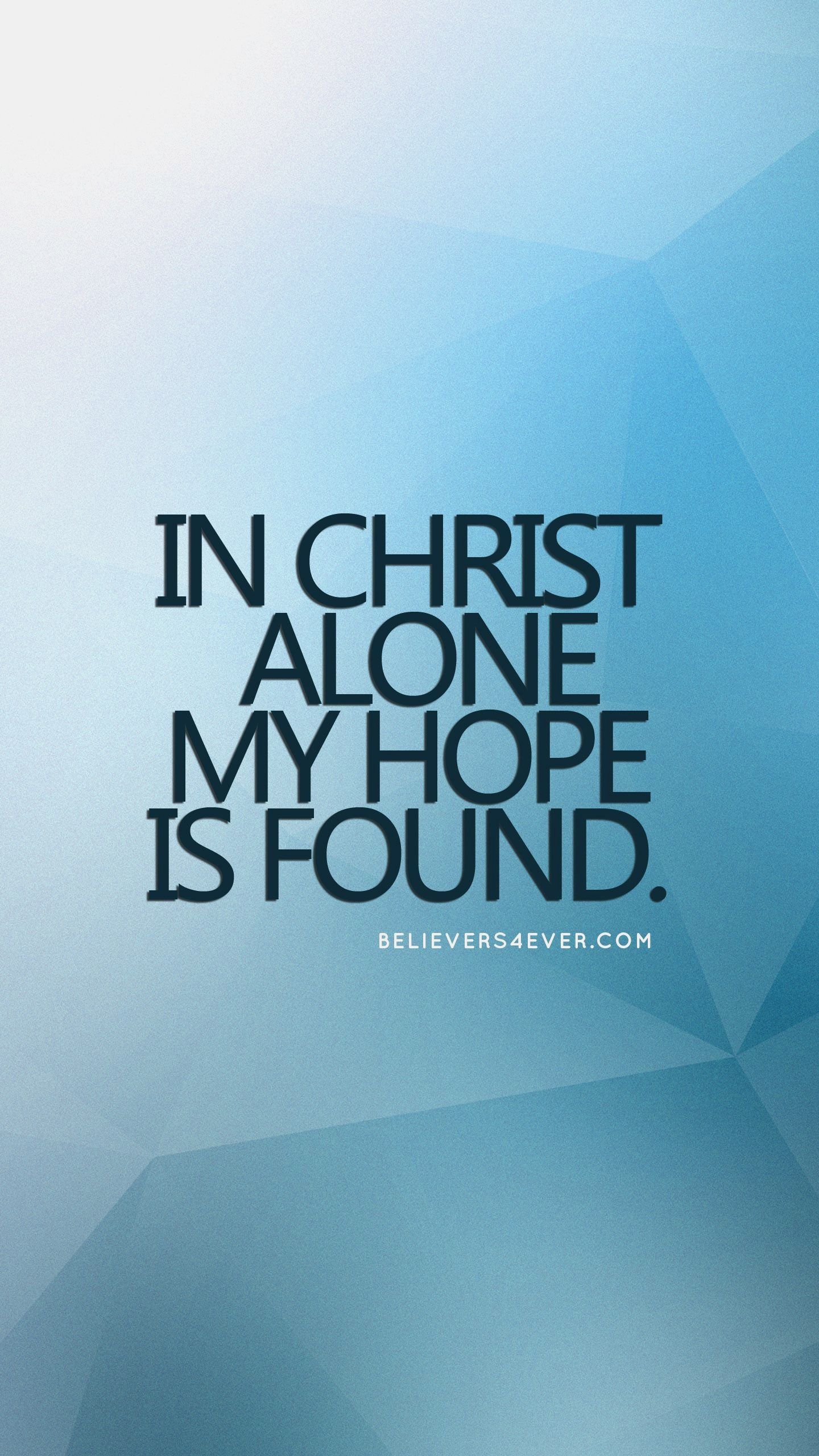 In Christ Alone My Hope Is Found Free Mobile Wallpaper