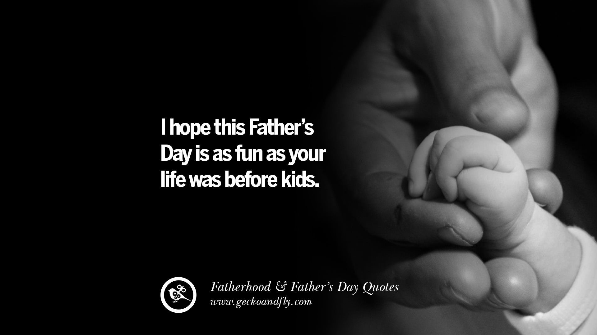 Inspiring And Funny Father's Day Quotes On Fatherhood