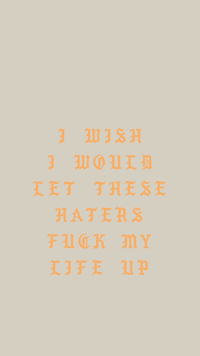 PABLO WALLPAPERS WISH I WOULD LET THESE HATERS FUCK