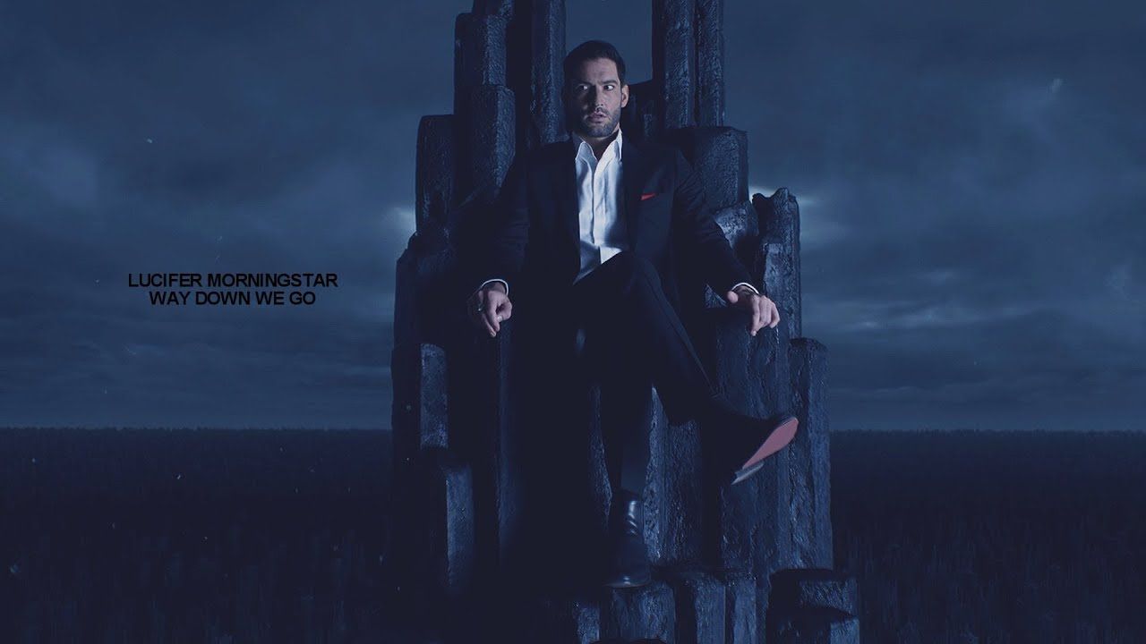Lucifer Morningstar.. Way down we go