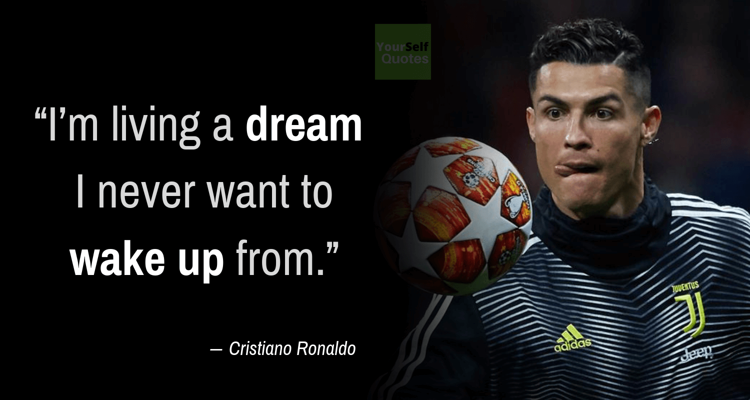 Cristiano Ronaldo Quotes That Will Make You Better