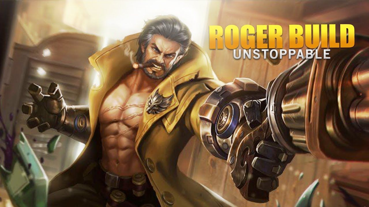 Mobile Legends Roger Unstoppable Build
